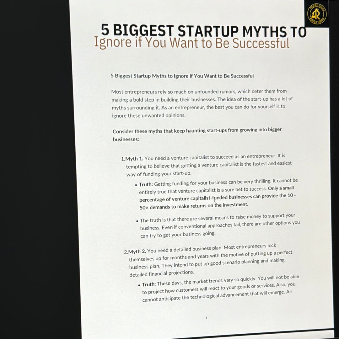 Five Biggest Startup Myths To Ignore If You Want To Be Successful