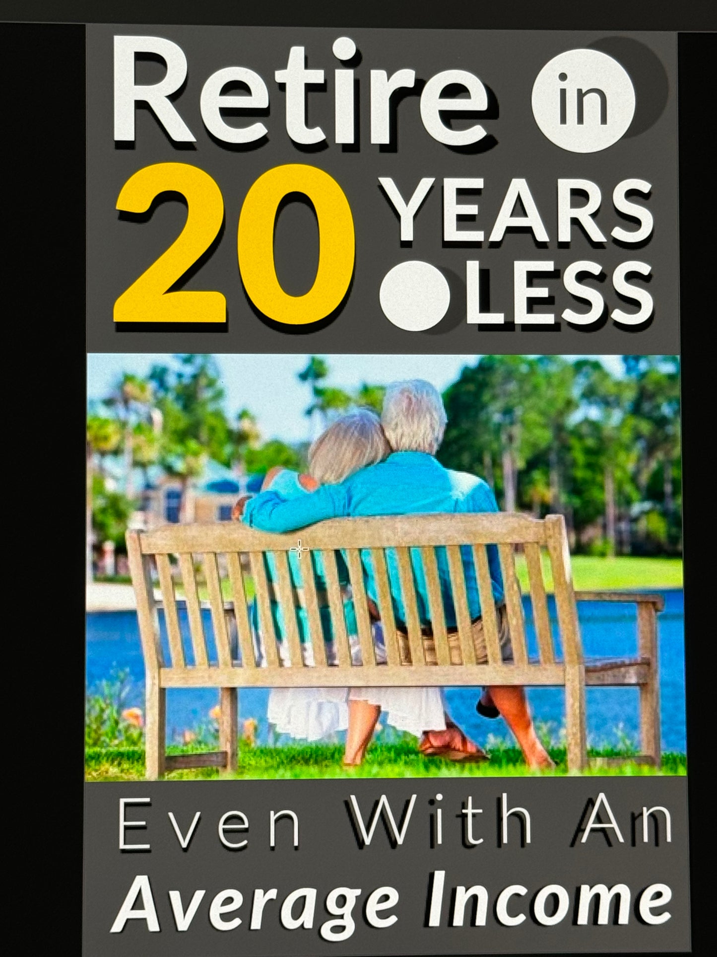 Retire In 20 Years Or Less Even With An Average Income