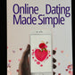 Online Dating Made Simple