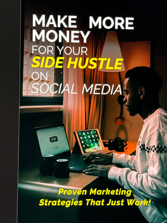 Make More Money For Your Side Hustle On Social Media