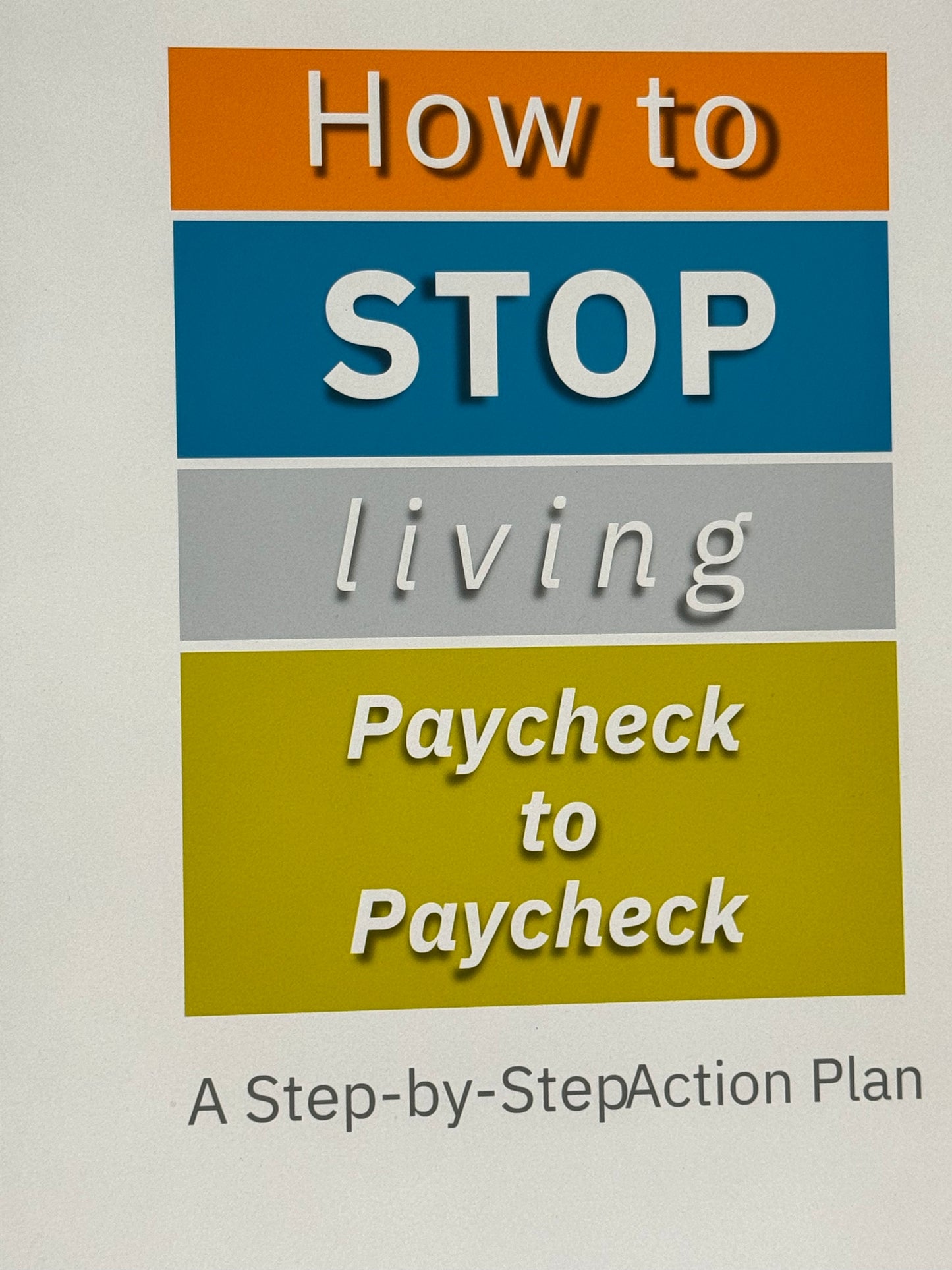 How To Stop Living Paycheque To Paycheque