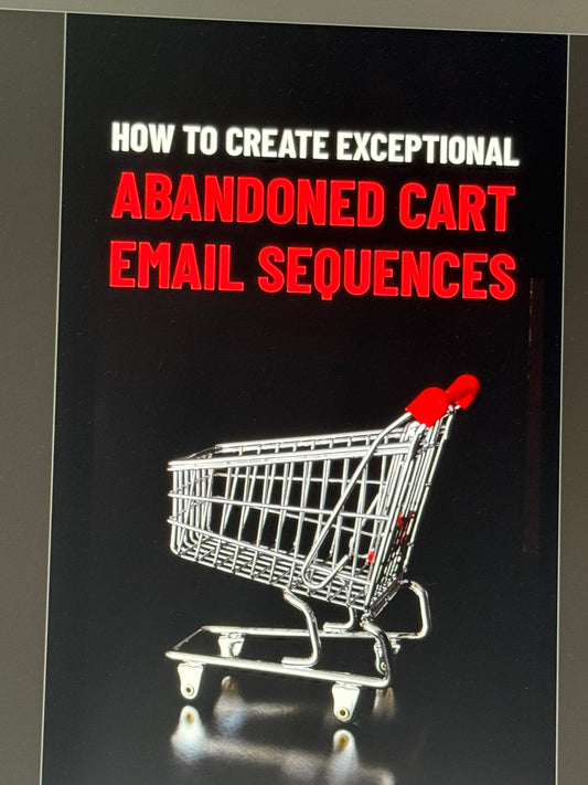 How To Create Exceptional Abandoned Cart Email Sequences