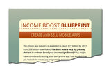 Income Boost Blueprint Create and Sell Mobile Apps