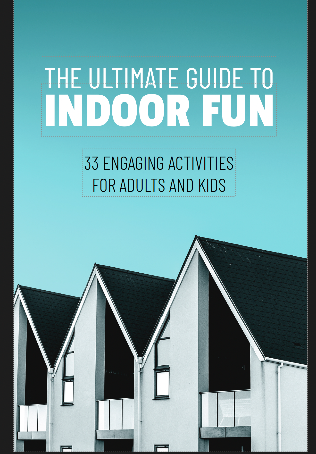 The Ultimate Guide To Indoor Fun Ebook