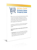 Healthy Grocery Store Shopping Guide